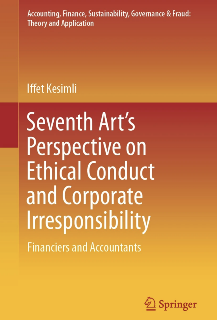 Book cover for "Seventh Art’s Perspective on Ethical Conduct and Corporate Irresponsibility"
